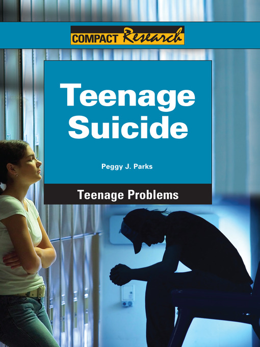 Title details for Teenage Suicide by Peggy Parks - Available